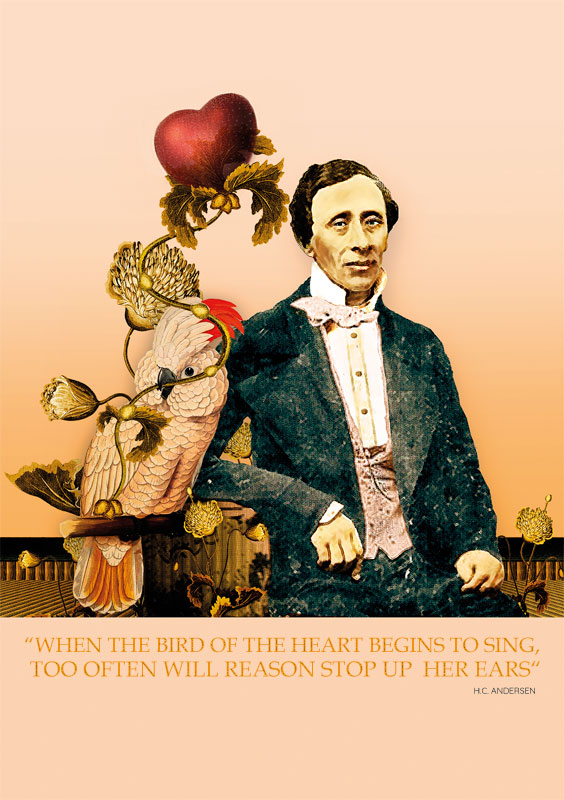 Plakat citat Hc Andersen "when the bird of the heart"